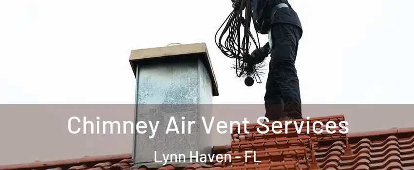  Chimney Air Vent Services Lynn Haven - FL