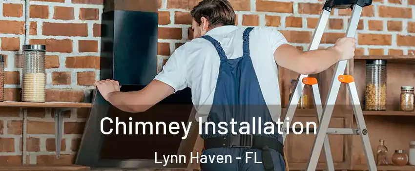 Chimney Installation Lynn Haven - FL