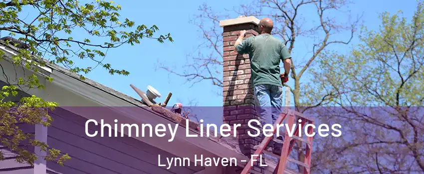  Chimney Liner Services Lynn Haven - FL