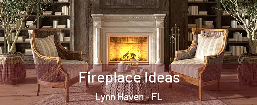  Fireplace Ideas Lynn Haven - FL