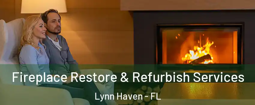  Fireplace Restore & Refurbish Services Lynn Haven - FL