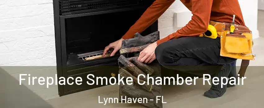  Fireplace Smoke Chamber Repair Lynn Haven - FL