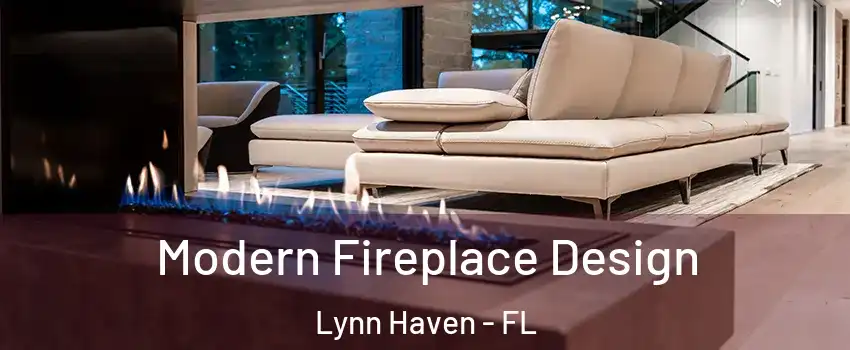  Modern Fireplace Design Lynn Haven - FL