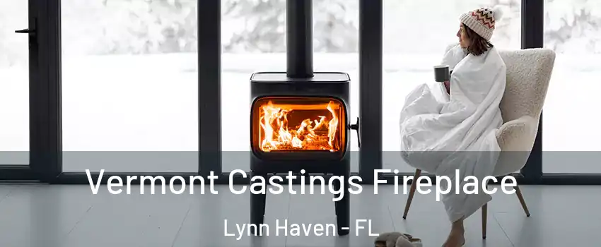  Vermont Castings Fireplace Lynn Haven - FL
